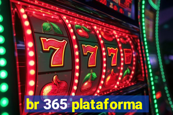 br 365 plataforma
